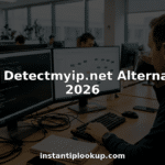 Top 8 Detectmyip.net Alternatives 2026